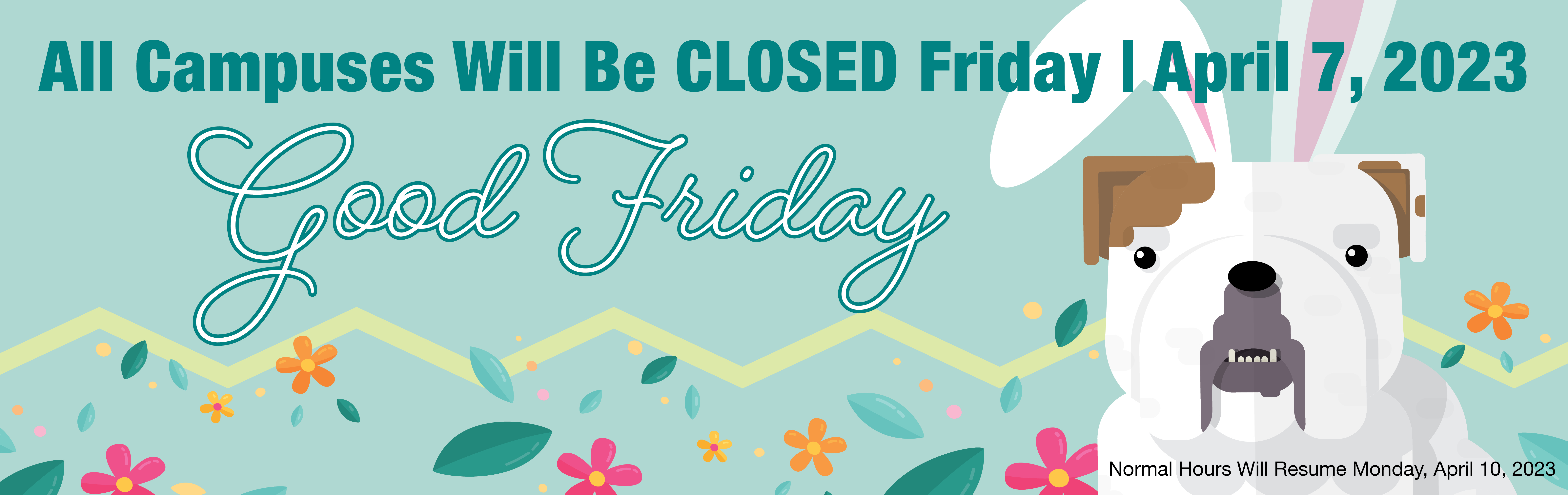 Good Friday Closure